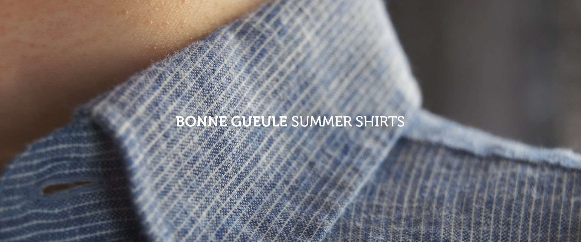 Bonne Gueule Summer Shirts
