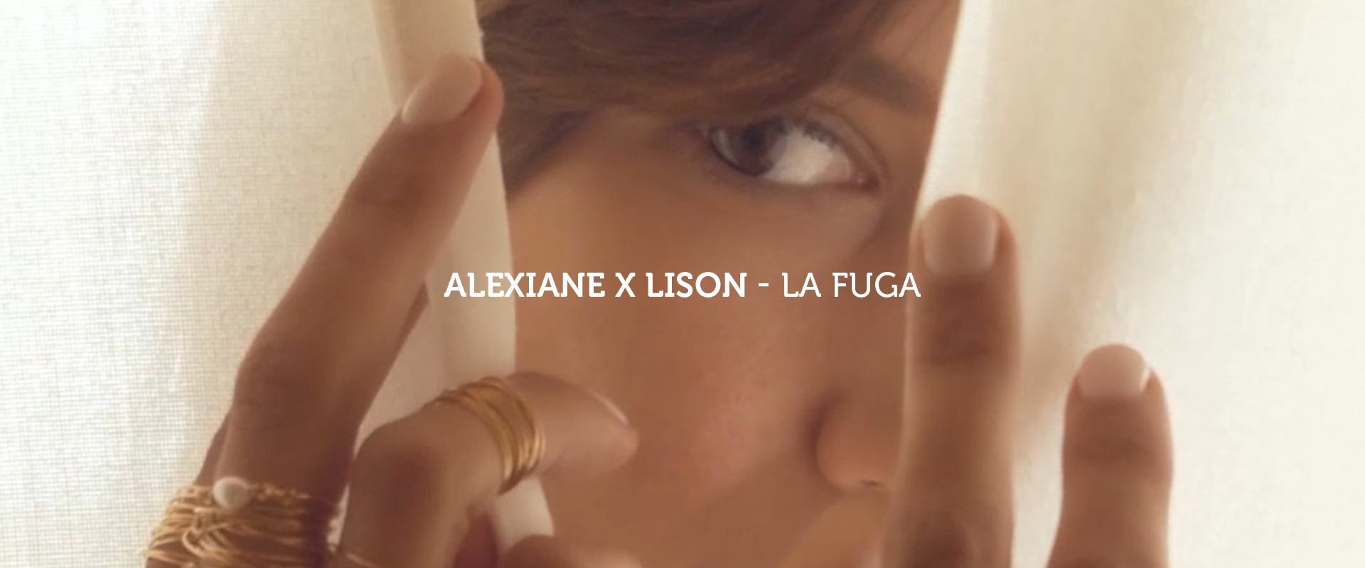 Alexiane Bijoux x Lison – La Fuga