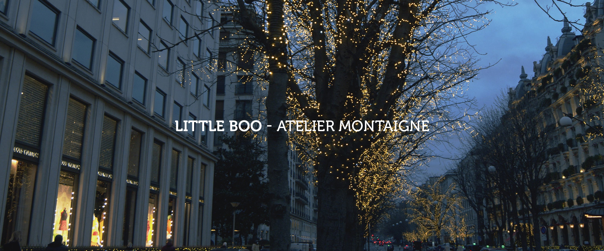 Little Boo – Atelier Montaigne